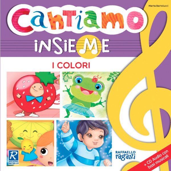 Raffaello Libro "Cantiamo Insieme i Colori"