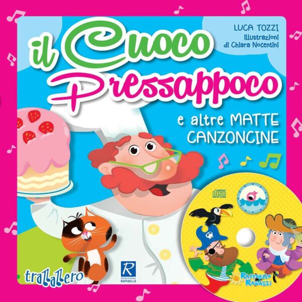 Raffaello Libro "Il Cuoco Pressapoco"